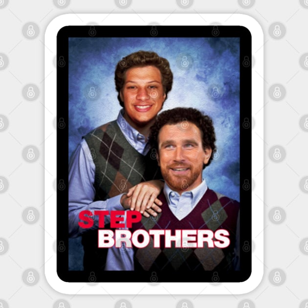 Travis Kelce - Patrick Mahomes // Step Brothers Sticker by Indranunik